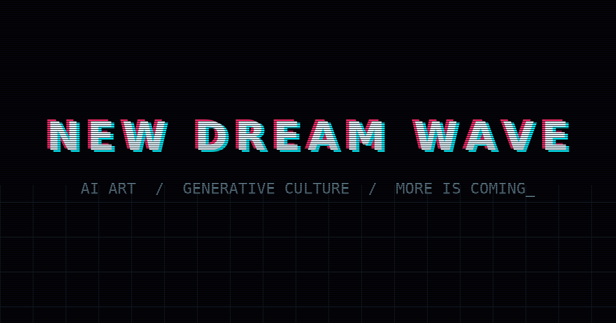 New Dream Wave - nowy projekt